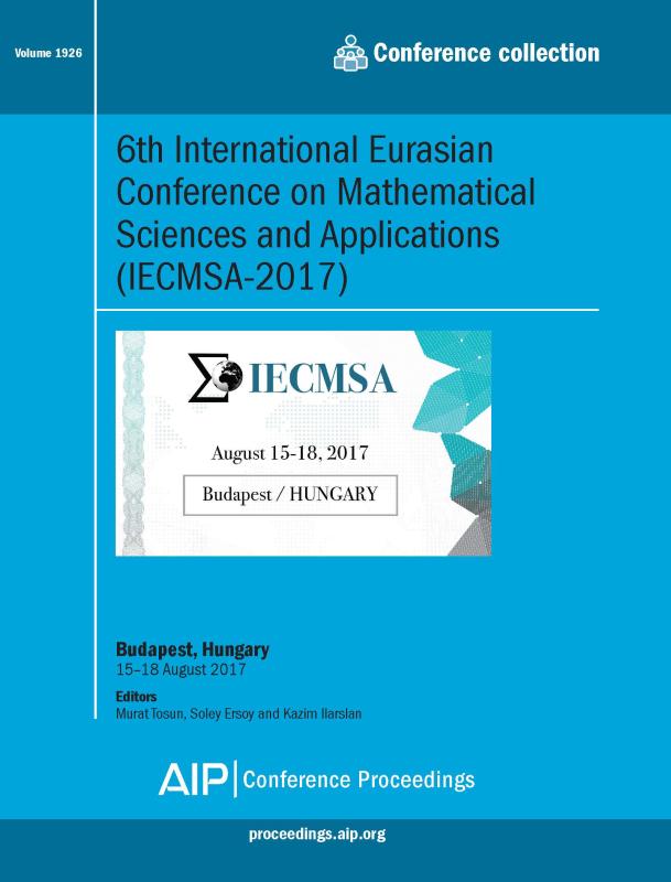 Cover of Volume 1926: 6th International Eurasian Conference on Mathematical Sciences and Applications (IECMSA-2017)