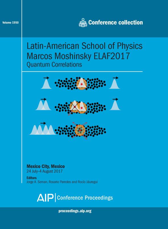 Cover of Volume 1950: Latin-American School of Physics Marcos Moshinsky ELAF