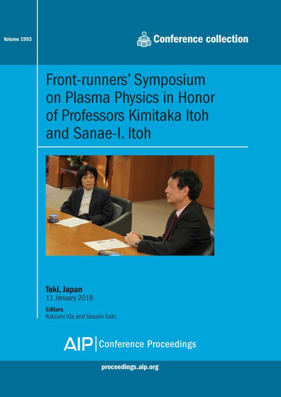 Cover of Volume 1993: Front-runners’ Symposium on Plasma Physics in Honor of Professors Kimitaka Itoh and Sanae-I. Itoh
