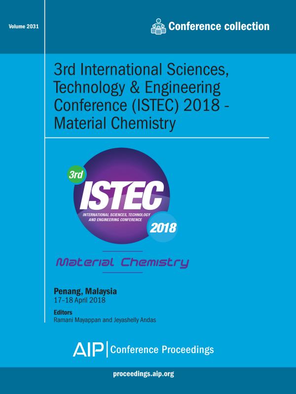 Cover of Volume 2031: 3rd International Sciences, Technology & Engineering Conference (ISTEC) 2018- Material Chemistry