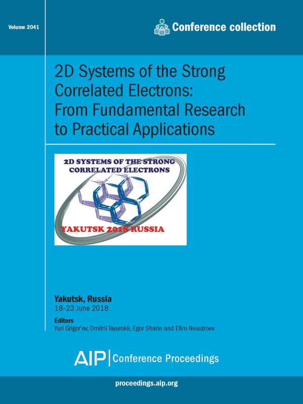 Cover of Volume 2041: 2D Systems of the Strong Correlated Electrons: From Fundamental Research to Practical Applications