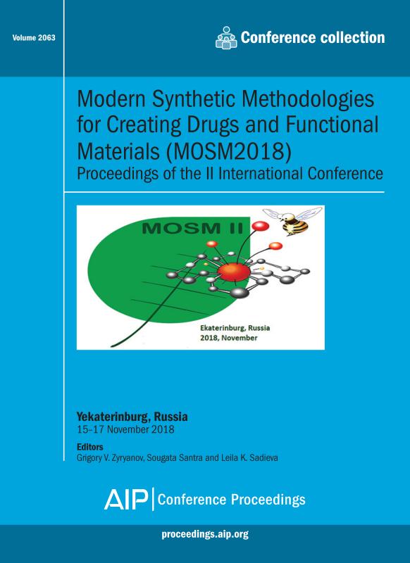 Cover of Volume 2063: Modern Synthetic Methodologies for Creating Drugs and Functional Materials (MOSM2018): Proceedings of the II International Conference