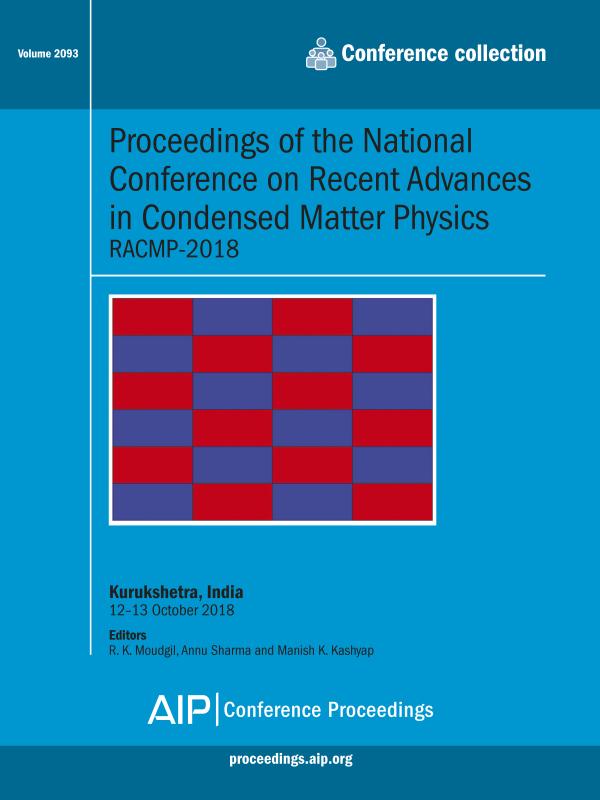 Cover of Volume 2093: Proceedings of the National Conference on Recent Advances in Condensed Matter Physics: RACMP-2018