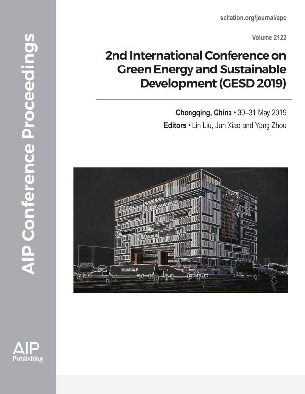 Cover of Volume 2122: 2nd International Conference on Green Energy and Sustainable Development (GESD 2019)