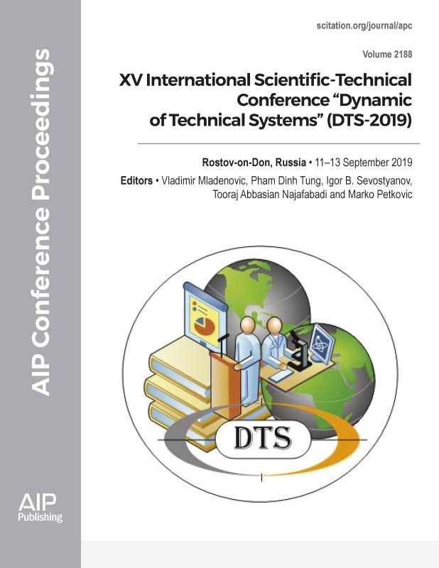 Cover of Volume 2188: XV International Scientific-Technical Conference "Dynamic of Technical Systems" (DTS-2019)