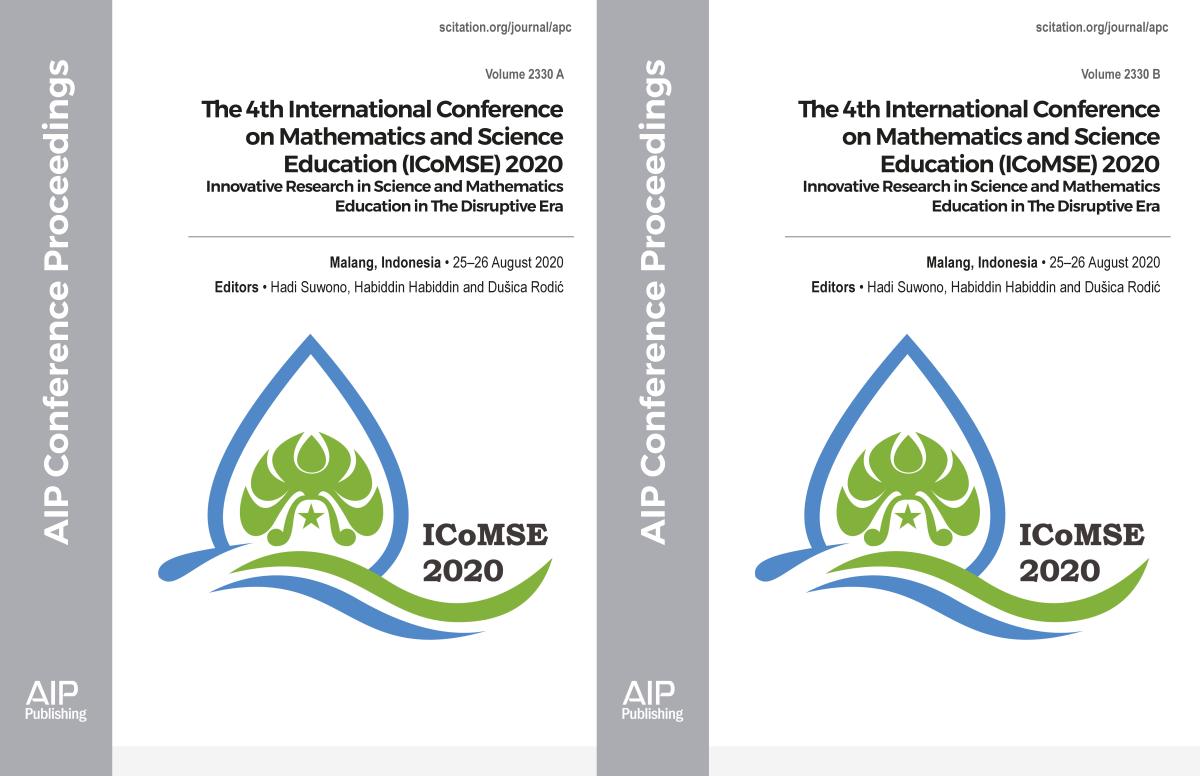Cover of Volume 2330: The 4th International Conference on Mathematics and Science Education (ICoMSE) 2020