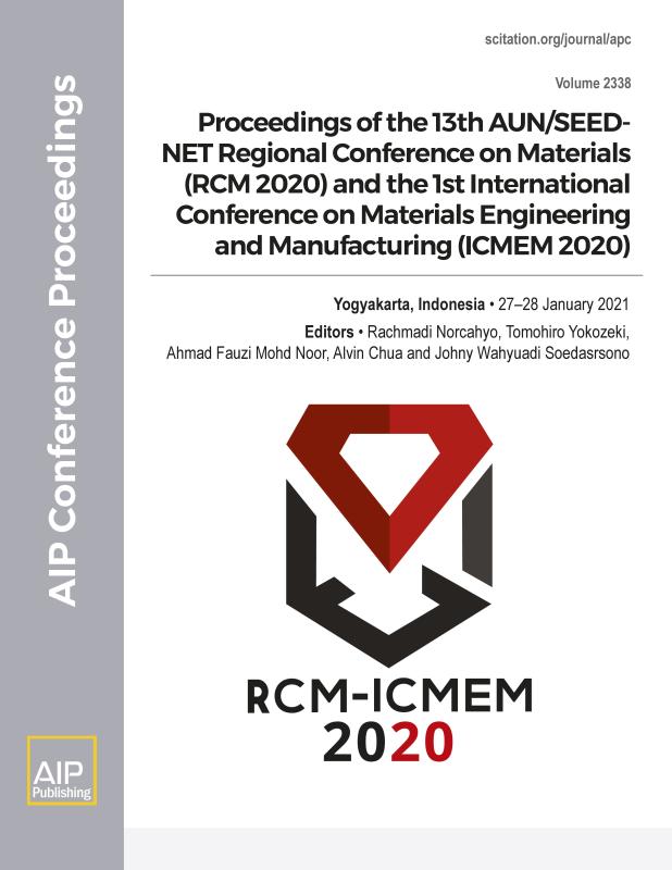 Cover of Volume 2338: Proceedings of the 13th AUN/SEED-NET Regional Conference on Materials (RCM 2020) and the 1st International Conference on Materials Engineering and Manufacturing (ICMEM 2020)