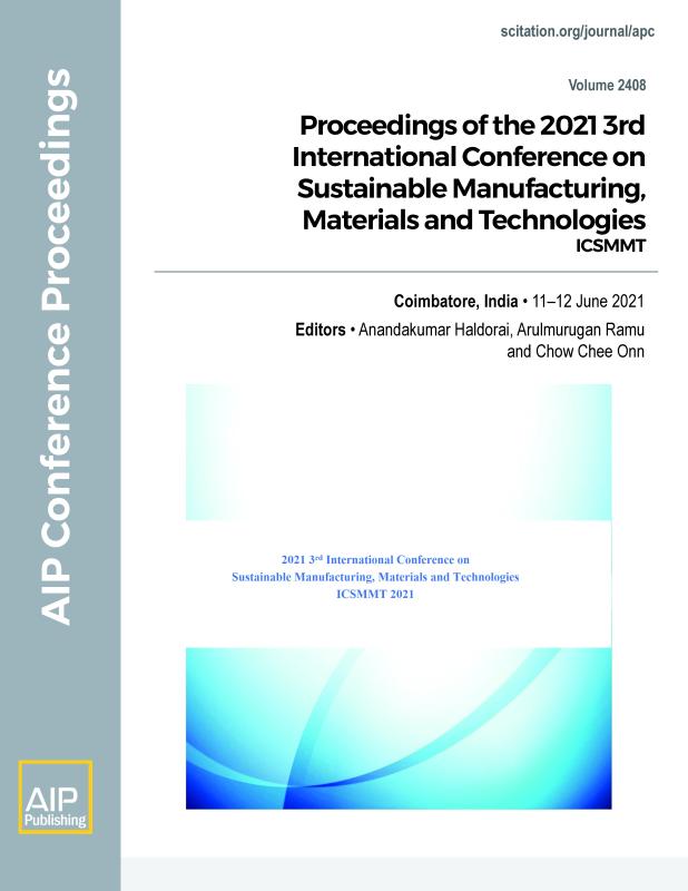 Cover of Volume 2408: Proceedings of the 2021 3rd International Conference on Sustainable Manufacturing, Materials and Technologies 