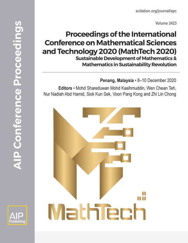 Cover of Volume 2423: Proceedings of the International Conference on Mathematical Sciences and Technology 2020 (MathTech 2020)