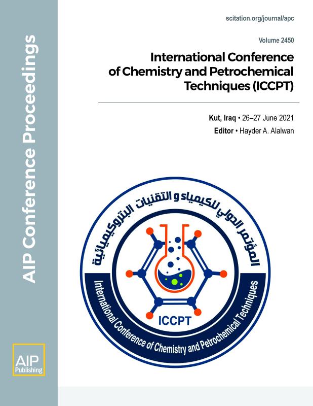 Cover of Volume 2450: International Conference of Chemistry and Petrochemical Techniques (ICCPT)