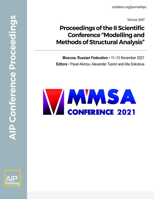 Cover of Volume 2497: Proceedings of the II Scientific Conference "MODELLING AND METHODS
OF STRUCTURAL ANALYSIS" 