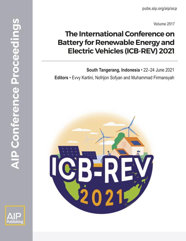 Cover of Volume 2517: The International Conference on Battery for Renewable Energy and Electric Vehicles (ICB-REV) 2021