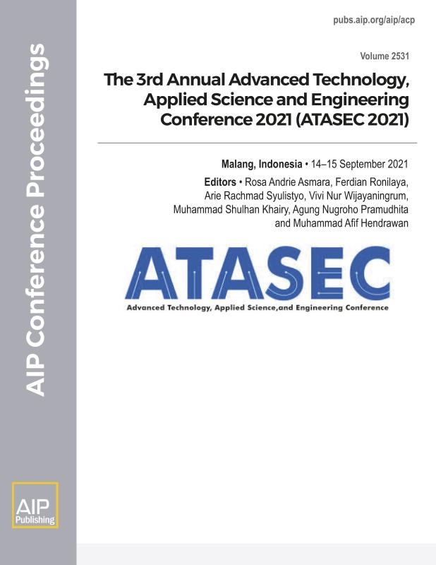 Cover of Volume 2531: The 3rd Annual Advanced Technology, Applied Science and Engineering Conference 2021 (ATASEC 2021)