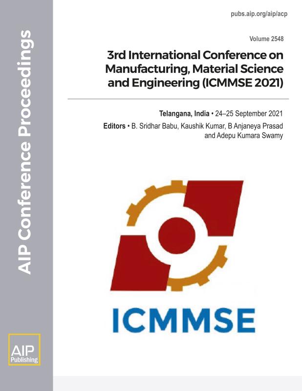 Cover of Volume 2548: 3rd INTERNATIONAL CONFERENCE ON MANUFACTURING, MATERIAL SCIENCE AND ENGINEERING (ICMMSE 2021)