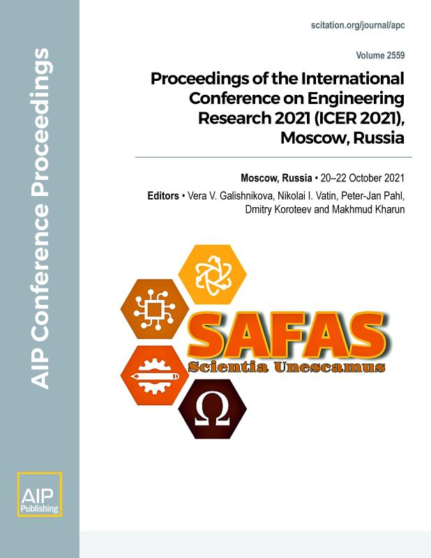 Cover of Volume 2559: Proceedings of the International Conference on Engineering Research 2021 (ICER 2021), Moscow, Russia