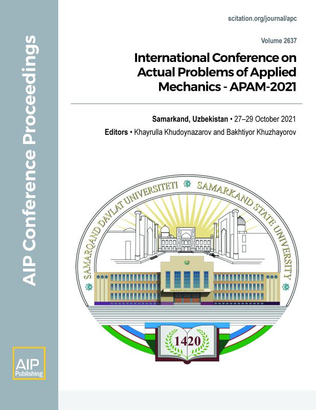 Cover of Volume 2637: International Conference on Actual Problems of Applied Mechanics - APAM-2021