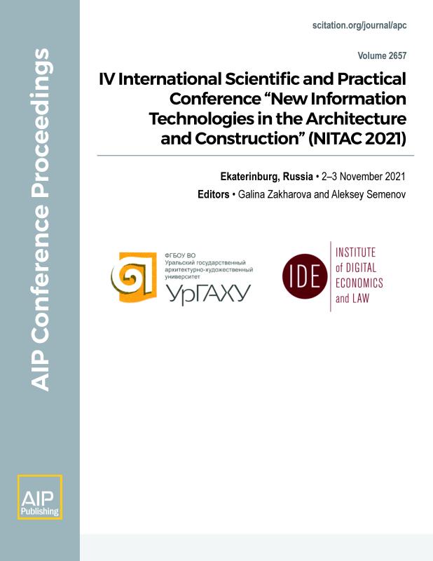 Cover of Volume 2657: IV International Scientific and Practical Conference "New Information Technologies in the Architecture and Construction" (NITAC 2021)