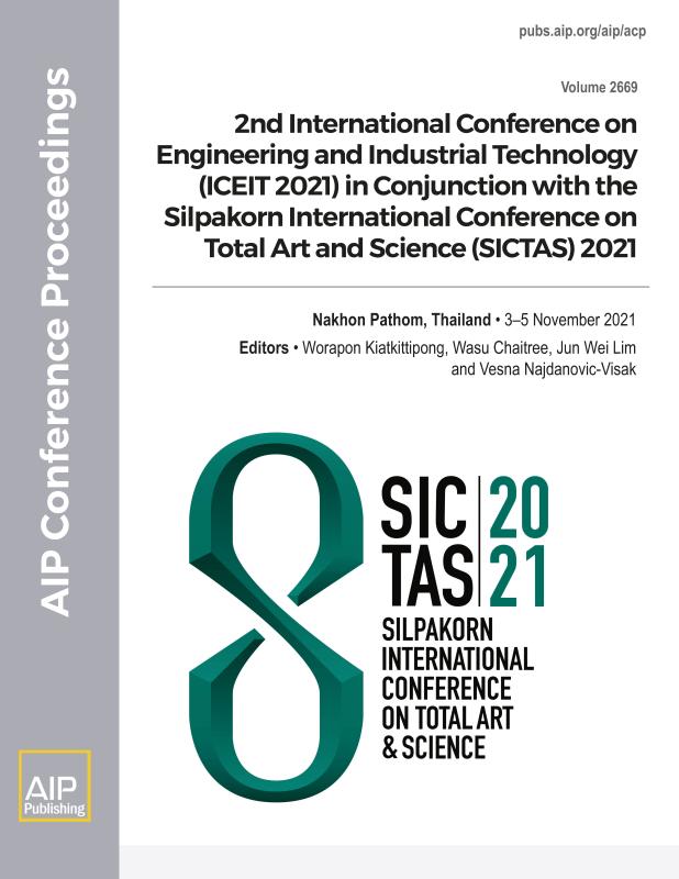 Cover of Volume 2669: 2nd International Conference on Engineering and Industrial Technology (ICEIT 2021) in Conjunction with the Silpakorn International Conference on Total Art and Science (SICTAS) 2021