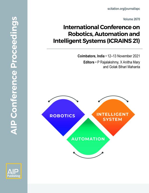 Cover of Volume 2670: International Conference on Robotics, Automation and Intelligent Systems  (ICRAINS 21)