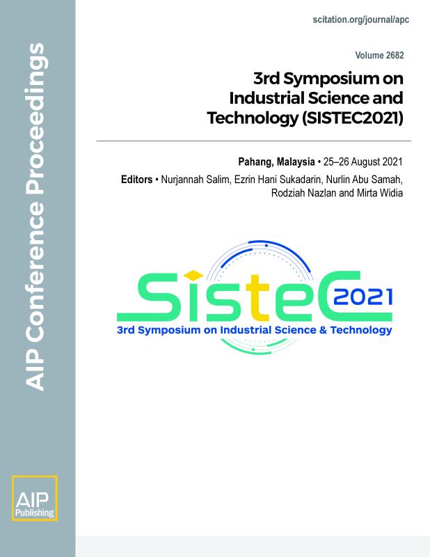 Cover of Volume 2682: 3rd SYMPOSIUM ON INDUSTRIAL SCIENCE AND TECHNOLOGY (SISTEC2021)