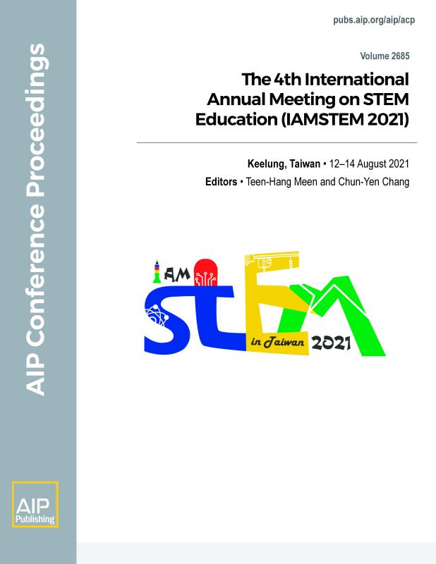 Cover of Volume 2685: The 4th International Annual Meeting on STEM Education (IAMSTEM 2021)