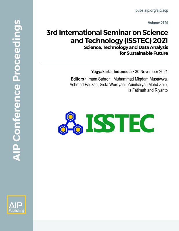Cover of Volume 2720: 3rd INTERNATIONAL SEMINAR ON SCIENCE AND TECHNOLOGY (ISSTEC) 2021