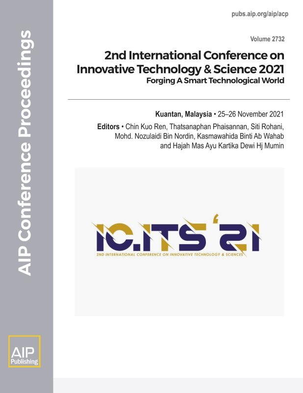 Cover of Volume 2732: 2ND INTERNATIONAL CONFERENCE ON INNOVATIVE TECHNOLOGY & SCIENCE 2021