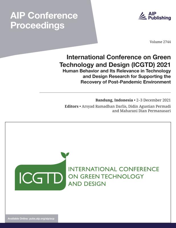 Cover of Volume 2744: INTERNATIONAL CONFERENCE ON GREEN TECHNOLOGY AND DESIGN (ICGTD) 2021