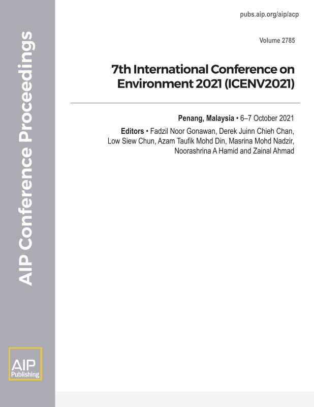 Cover of Volume 2785: 7th International Conference on Environment 2021 (ICENV2021)