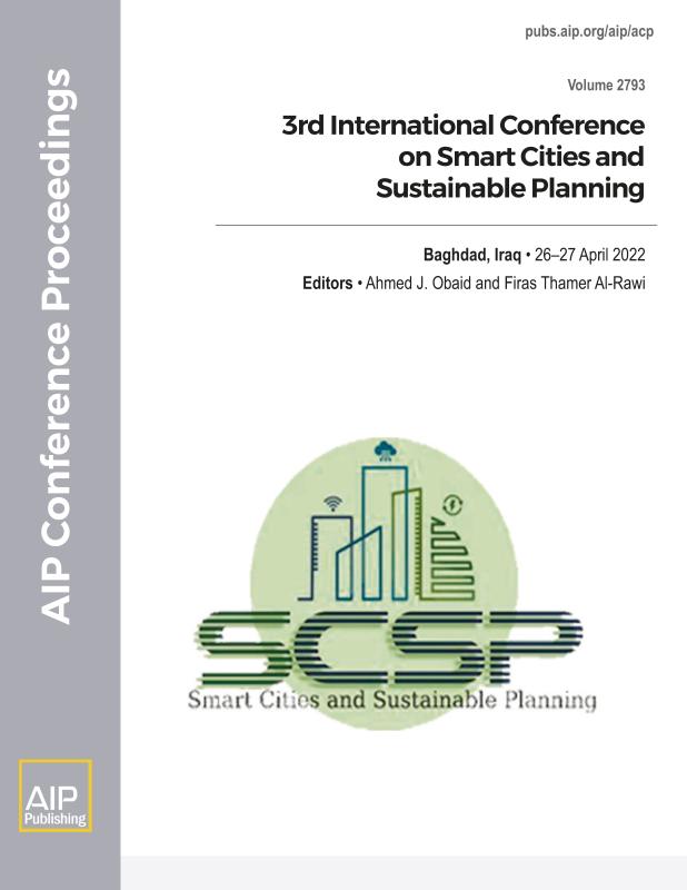 Cover of Volume 2793: 3rd International Conference on Smart Cities and Sustainable Planning, Center of Urban and Regional Planning for Postgraduate Studies, University of Baghdad, Baghdad, Iraq 26-27 April 2022