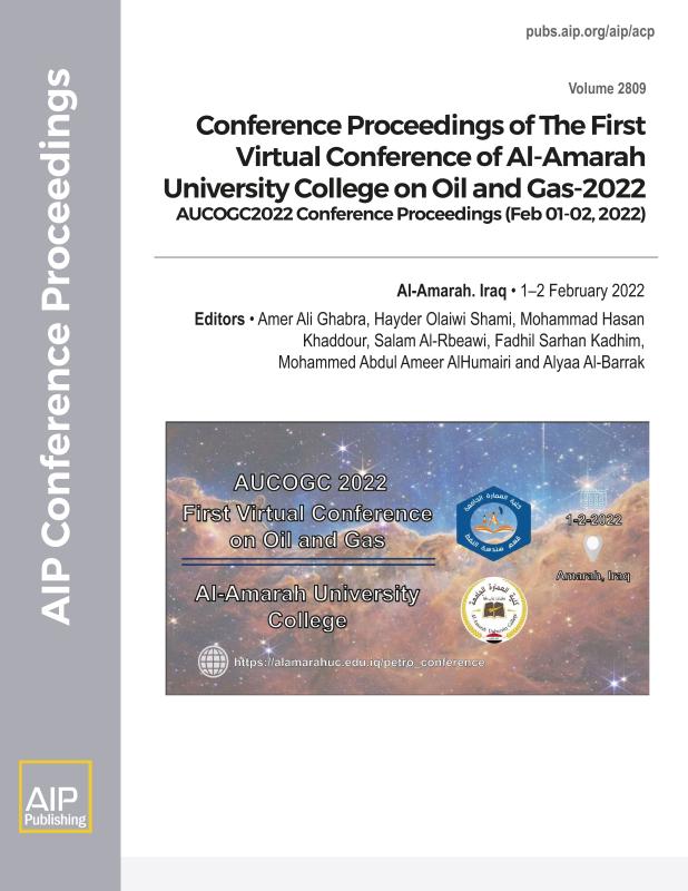 Cover of Volume 2809: Conference Proceedings of The First Virtual Conference of Al-Amarah University College on Oil and Gas-2022