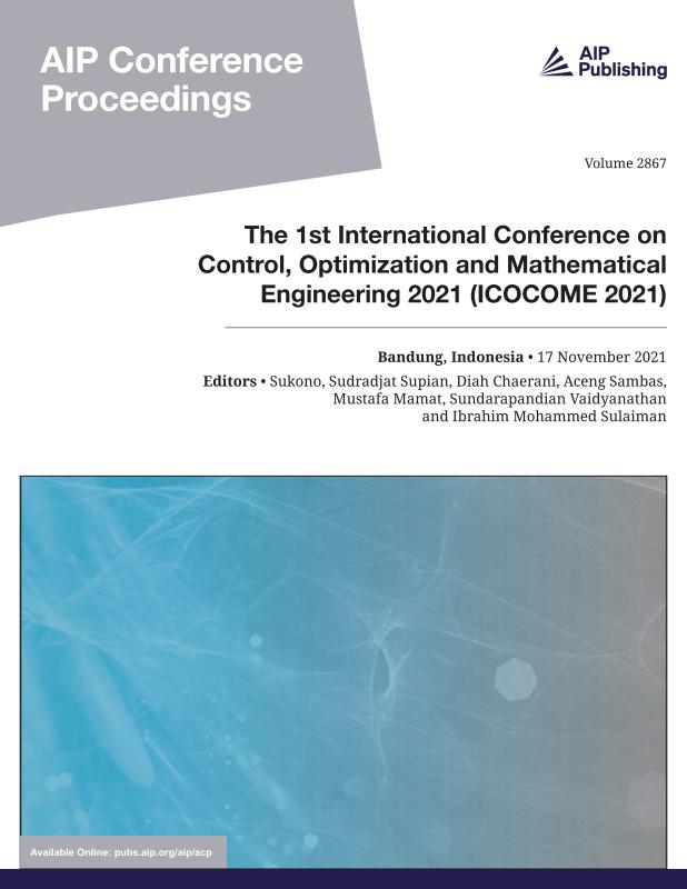 Cover of Volume 2867: The 1st International Conference on Control, Optimization and Mathematical Engineering 2021 (ICOCOME 2021)