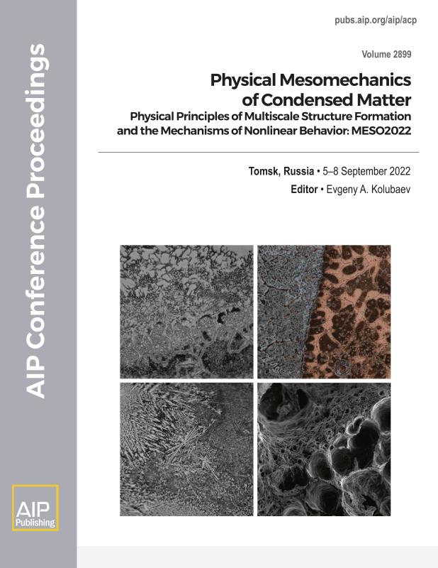 Cover of Volume 2899: Physical Mesomechanics of Condensed Matter: Physical Principles of Multiscale Structure Formation and the Mechanisms of Nonlinear Behavior