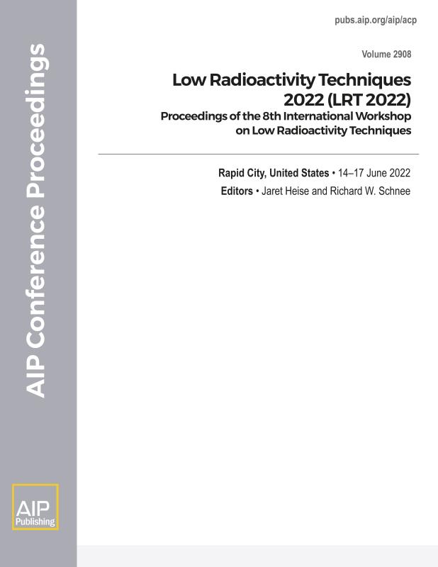 Cover of Volume 2908: Low Radioactivity Techniques 2022 (LRT 2022)