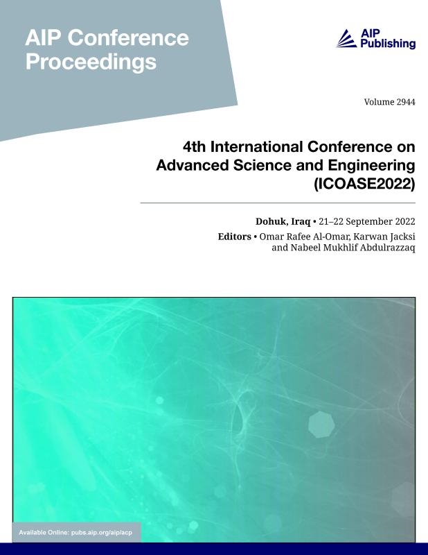 Cover of Volume 2944: 4th INTERNATIONAL CONFERENCE ON ADVANCED SCIENCE AND ENGINEERING (ICOASE2022)