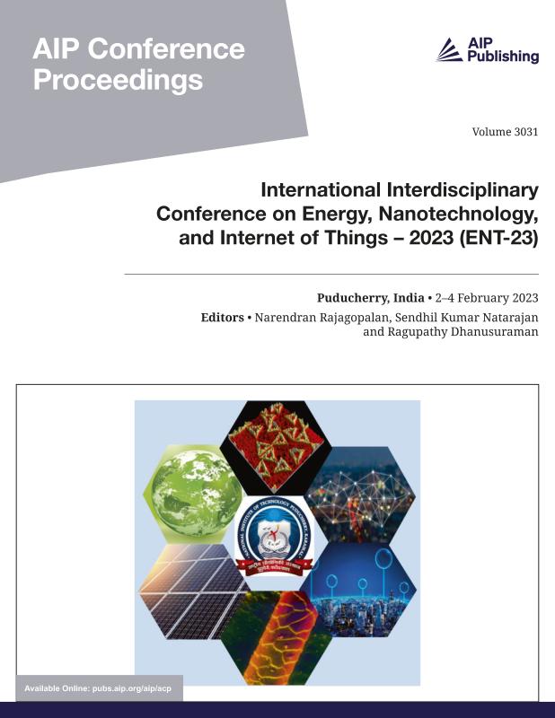 Cover of Volume 3031: International Interdisciplinary Conference on Energy, Nanotechnology and Internet of Things  2023 (ENT-23)