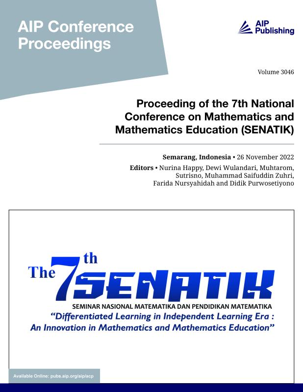 Cover of Volume 3046: Proceeding of the 7th National Conference on Mathematics and Mathematics Education (SENATIK)