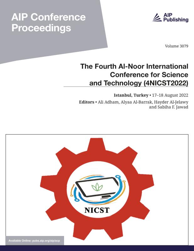 Cover of Volume 3079: The Fourth Al-Noor International Conference for Science and Technology (4NICST2022)