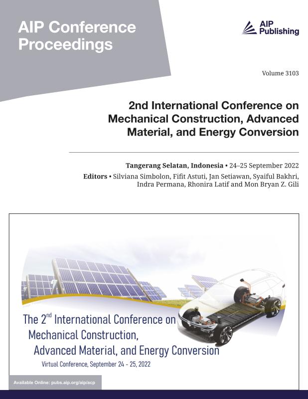 Cover of Volume 3103: 2nd International Conference on Mechanical Construction, Advanced Material, and Energy Conversion