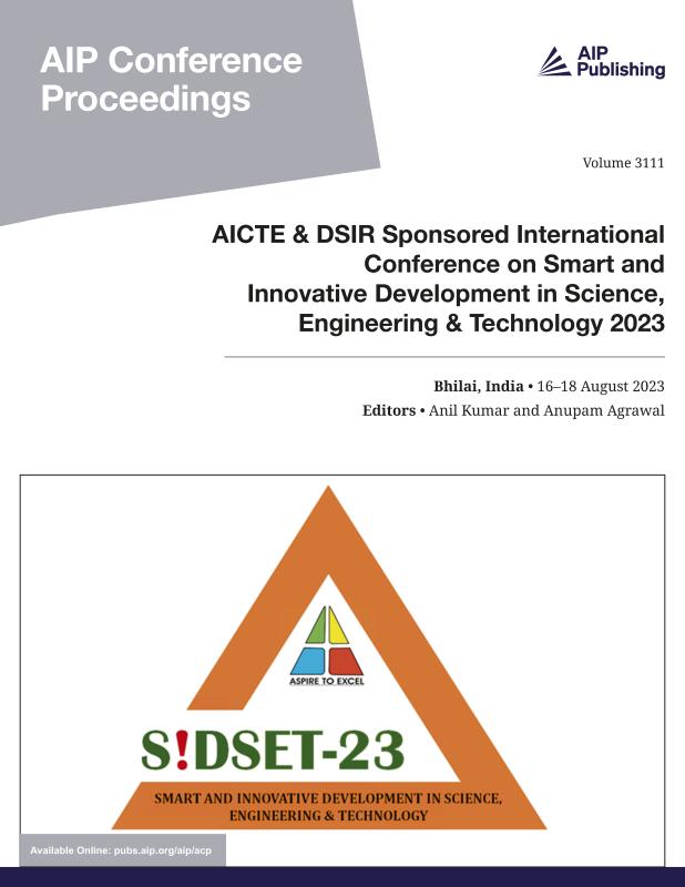 Cover of Volume 3111: AICTE & DSIR SPONSERED INTERNATIONAL CONFERENCE ON SMART AND INNOVATIVE DEVELOPMENT IN SCIENCE, ENGINEERING & TECHNOLOGY 2023