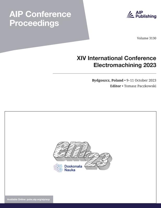Cover of Volume 3130: XIV International Conference Electromachining 2023