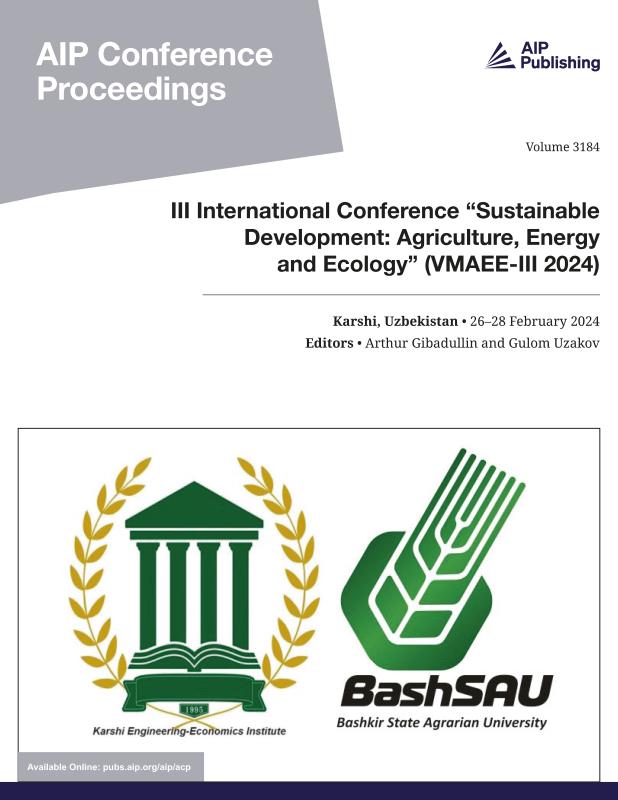 Cover of Volume 3184: III International Conference Sustainable Development: Agriculture, Energy and Ecology (VMAEE-III 2024)