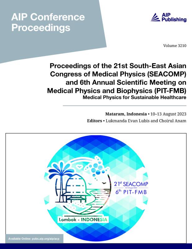 Cover of Volume 3210: Proceedings of the 21st South-East Asian Congress of Medical Physics (SEACOMP) and 6th Annual Scientific Meeting on Medical Physics and Biophysics (PIT-FMB)