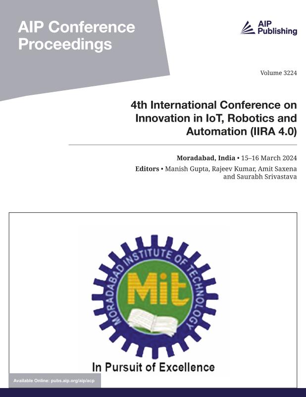 Cover of Volume 3224: 4th International Conference on Innovation in IoT, Robotics and Automation (IIRA 4.0)