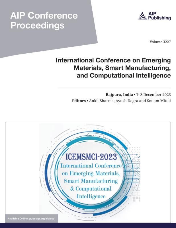 Cover of Volume 3227: International Conference on Emerging Materials, Smart Manufacturing & Computational Intelligence ICEMSMCI-2023