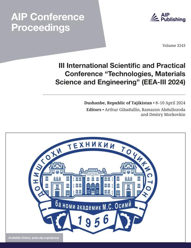 Cover of Volume 3243: III International Scientific and Practical Conference "Technologies, Materials Science and Engineering" (EEA-III 2024)