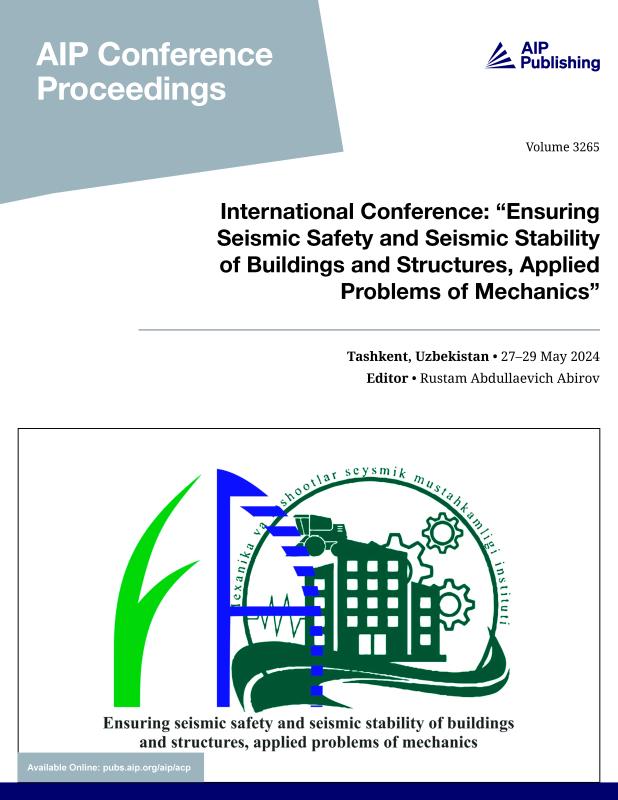 Cover of Volume 3265: International conference: Ensuring seismic safety and seismic stability of buildings and structures, applied problems of mechanics