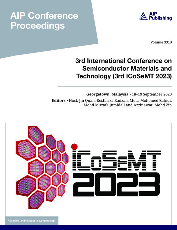 Cover of Volume 3310: 3rd International Conference on Semiconductor Materials and Technology (3rd ICoSeMT 2023)