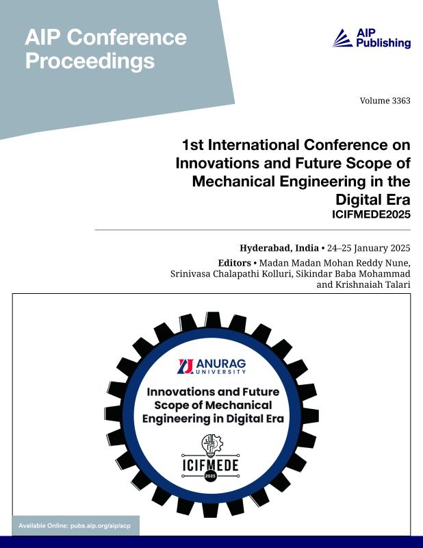 Cover of Volume 3363: 1st International Conference on Innovations and Future Scope of Mechanical Engineering in the Digital Era