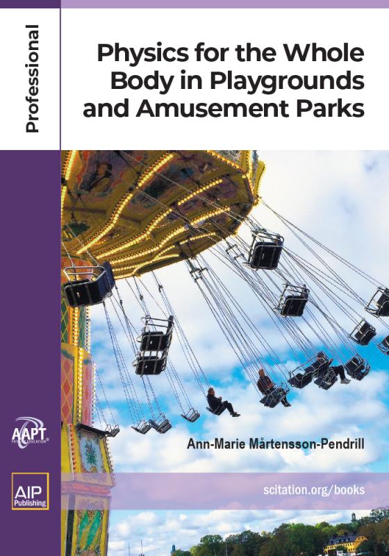 Cover of Physics for the Whole Body in Playgrounds and Amusement Parks